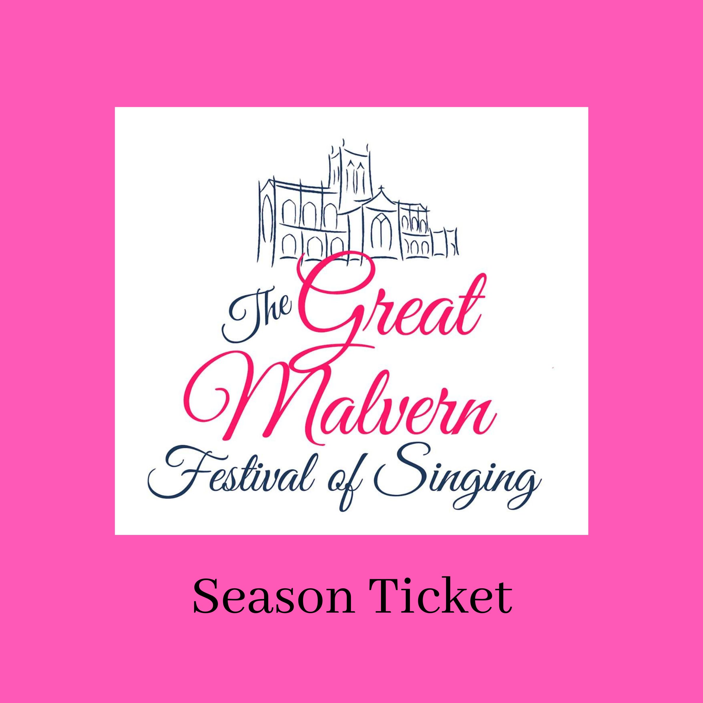 Great Malvern Festival Of Singing 2026 Season Ticket