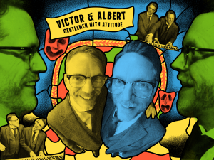 Victor & Albert,  A Two‑Man Musical Variety Show 16th August 8pm
